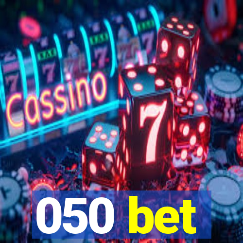 050 bet